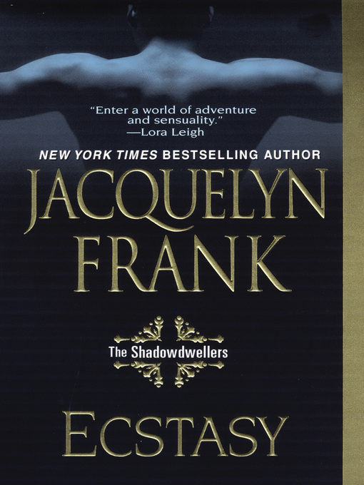 Title details for Ecstasy by Jacquelyn Frank - Available